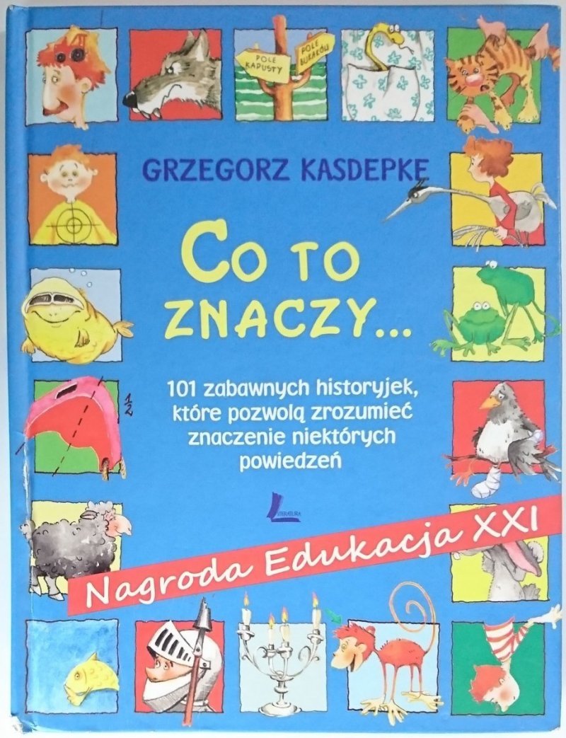 CO TO ZNACZY... - Grzegorz Kasdepke 2002