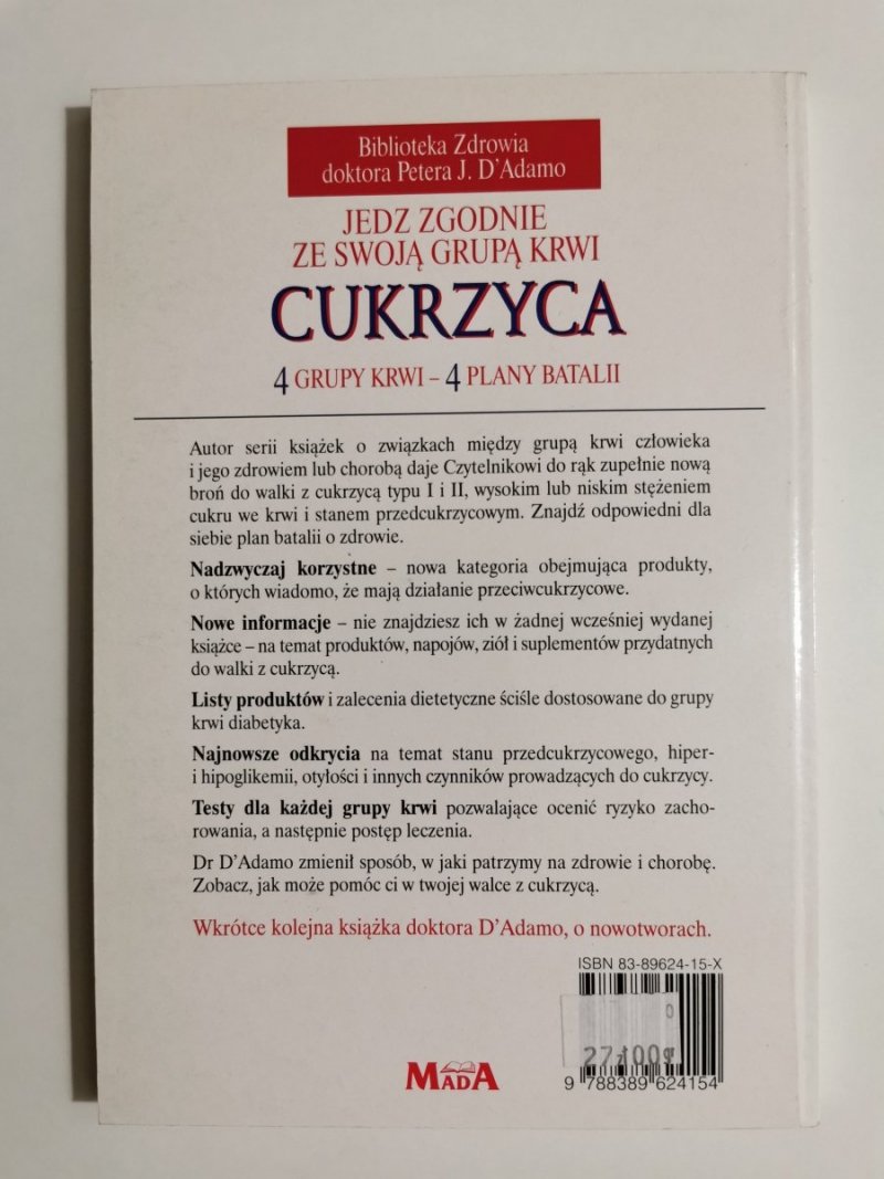 CUKRZYCA. JEDZ ZGODNIE ZE SWOJĄ GRUPĄ KRWI - Dr Peter J. D'Adamo 2004