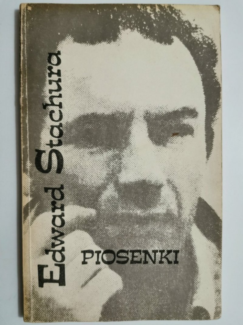 PIOSENKI - Edward Stachura 1986