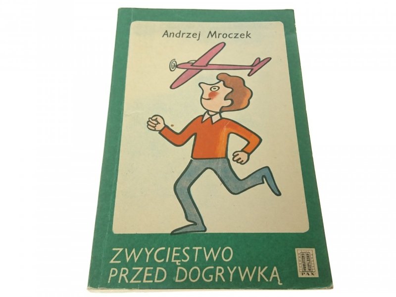 ZWYCIĘSTWO PRZED DOGRYWKĄ - Andrzej Mroczek (1973)