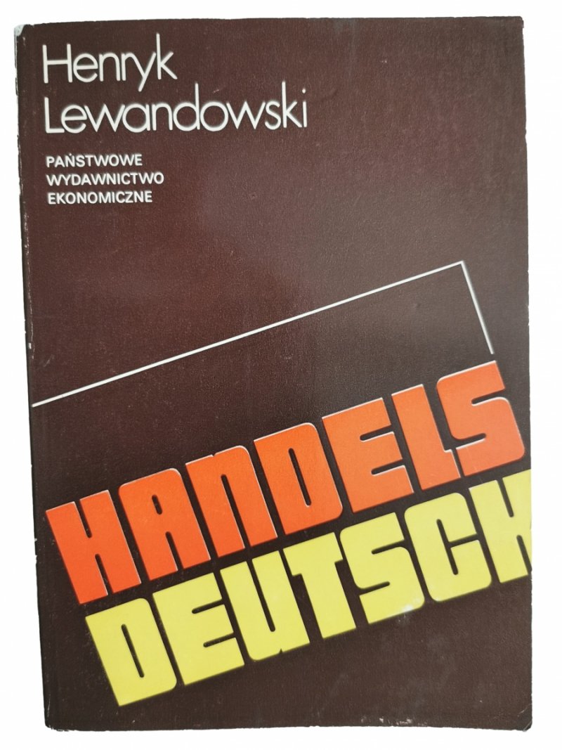 HANDELS DEUTSCH - Henryk Lewandowski