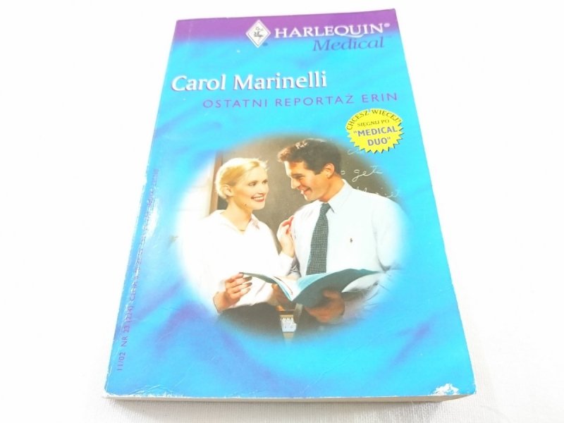 OSTATNI REPORTAŻ ERIN - Carol Marinelli 2002