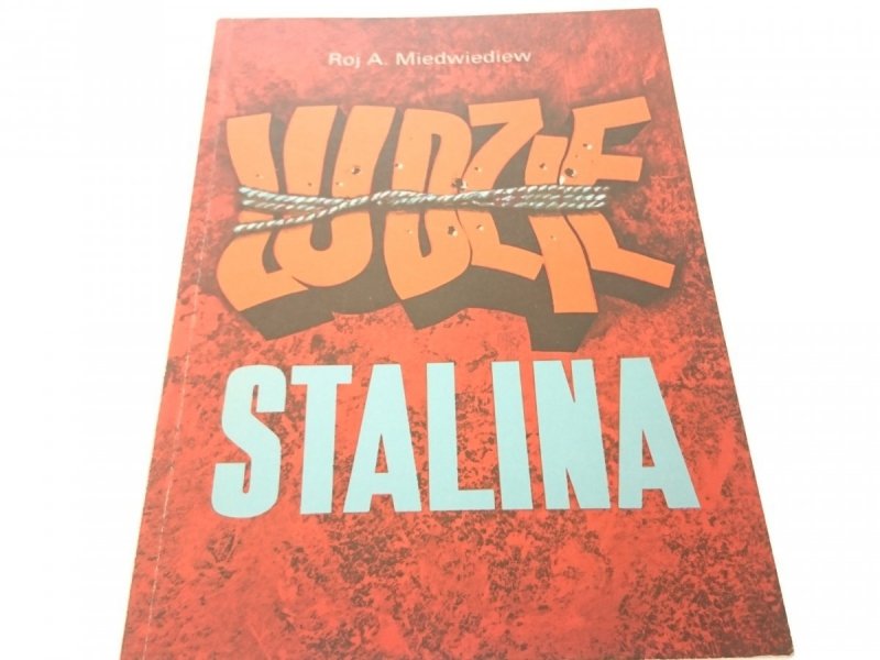 LUDZIE STALINA - Roj A. Miedwiediew (1989)