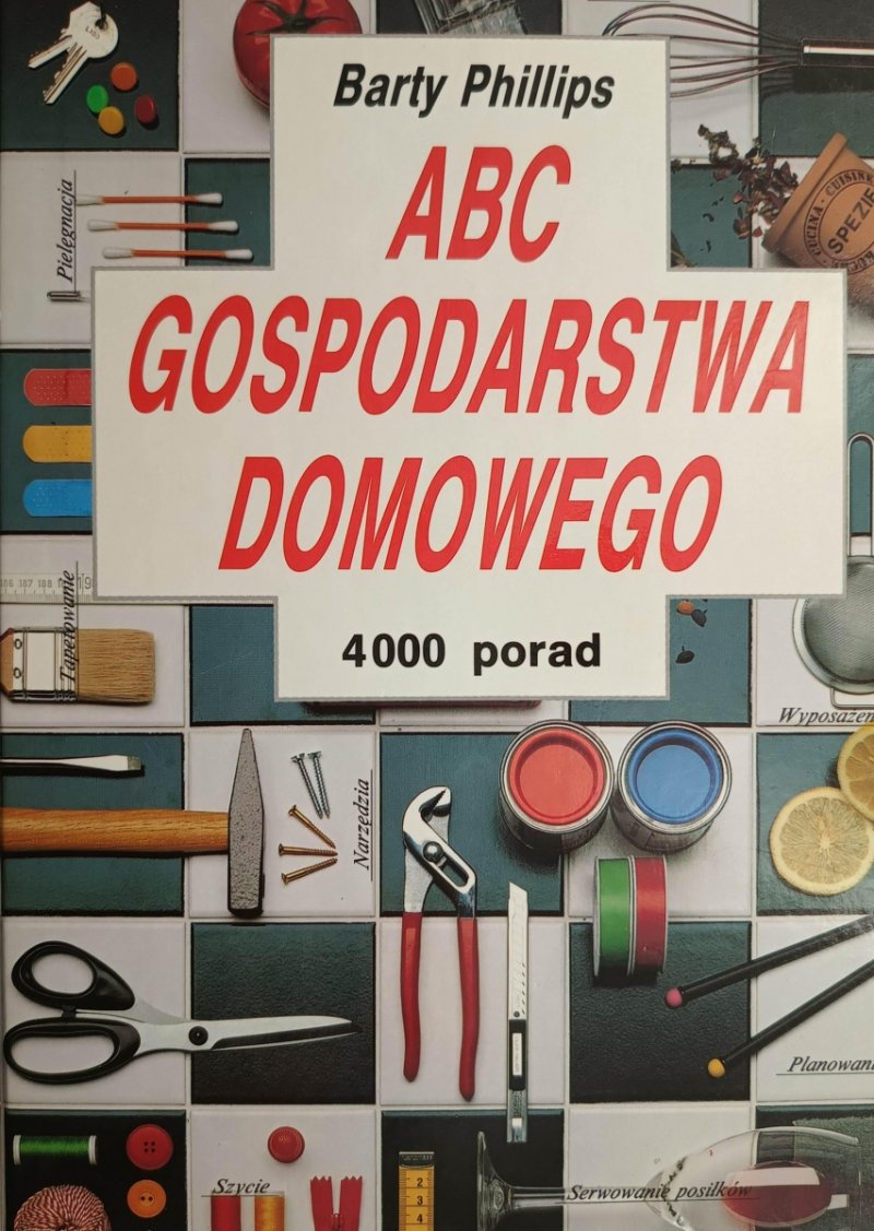 ABC GOSPODARSTWA DOMOWEGO - Barty Phillips