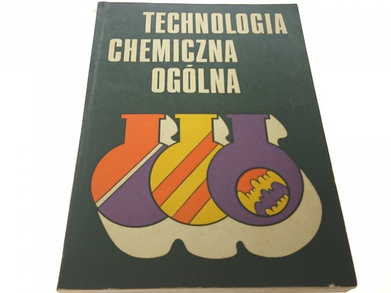 TECHNOLOGIA CHEMICZNA OGÓLNA (1974)
