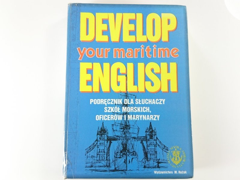 DEVELOP YOUR MARITIME ENGLISH - Julian Juwa 1993