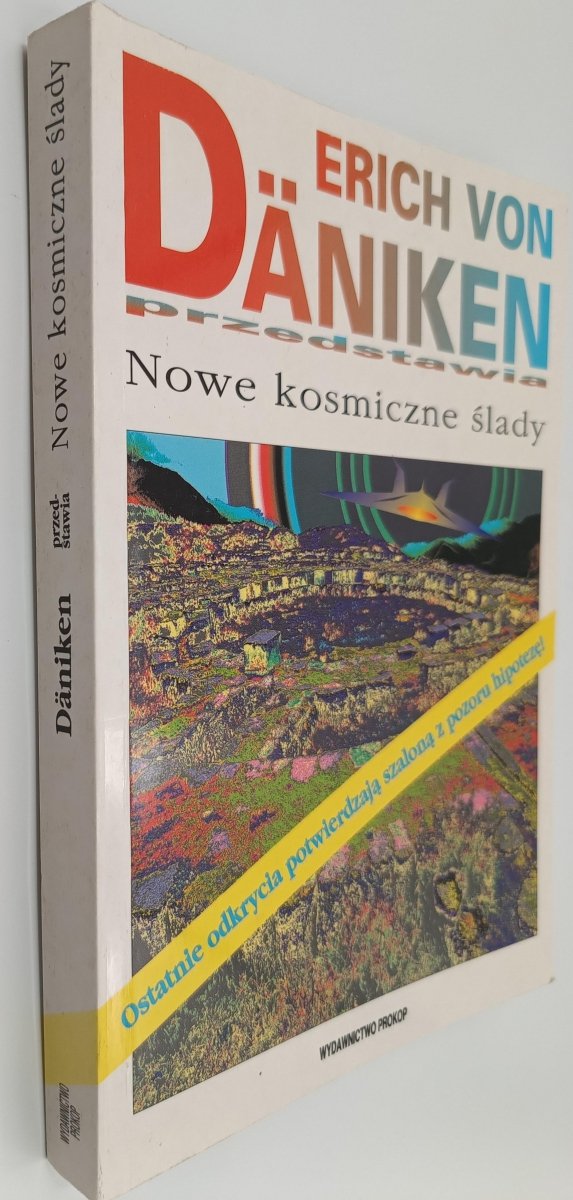 NOWE KOSMICZNE ŚLADY - Erich Von Daniken