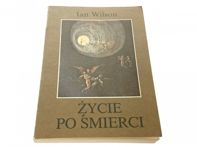 ŻYCIE PO ŚMIERCI - Ian Wilson 1988