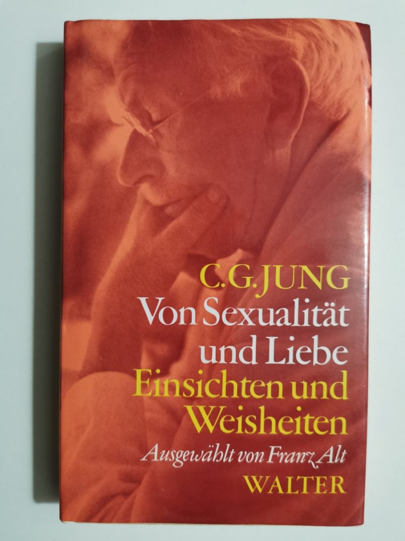 VON SEXUALITÄT UND LIEBE - C. G. Jung