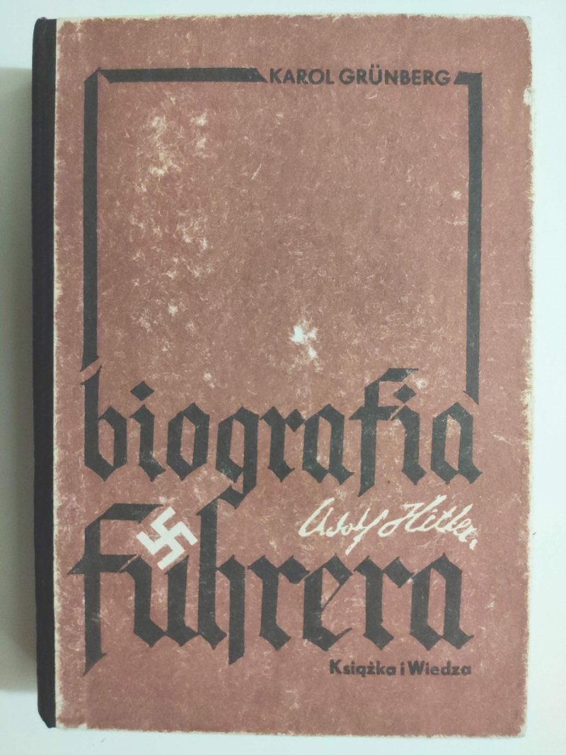 BIOGRAFIA FUHRERA - Karol Grunberg