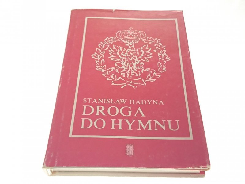 DROGA DO HYMNU - Stanisław Hadyna 1989