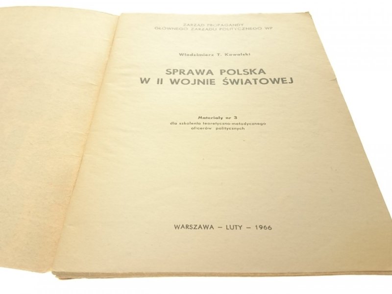 SPRAWA POLSKA W II WOJNIE ŚWIATOWEJ Kowalski 1966