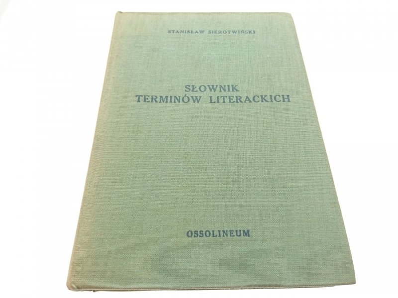 SŁOWNIK TERMINÓW LITERACKICH - Sierotwiński 1970