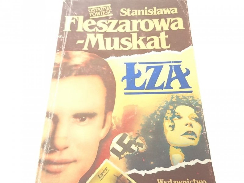 ŁZA - Stanisława Fleszarowa-Muskat 1992