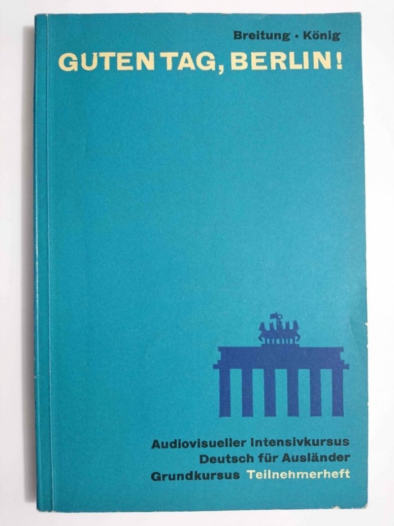 GUTEN TAG, BERLIN! - Horst A. Breitung 1975
