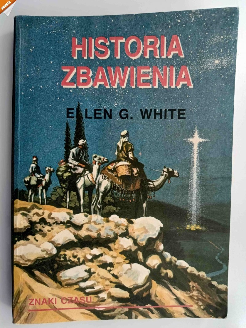 HISTORIA ZBAWIENIA - Ellen G. White
