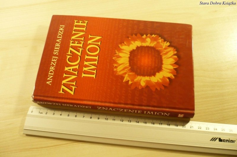 ZNACZENIE IMION - Andrzej Sieradzki (2003)