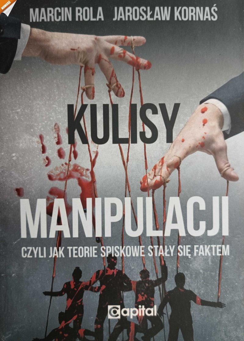 KULISY MANIPULACJI - Marcin Rola