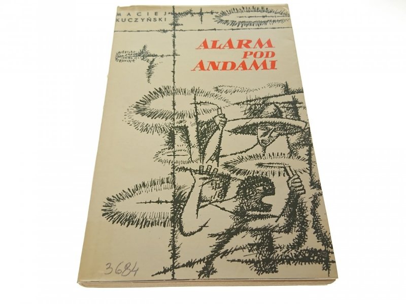 ALARM POD ANDAMI - Maciej Kuczyński 1967