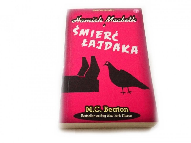 HAMISH MACBETH I TOM 2 ŚMIERĆ ŁAJDAKA