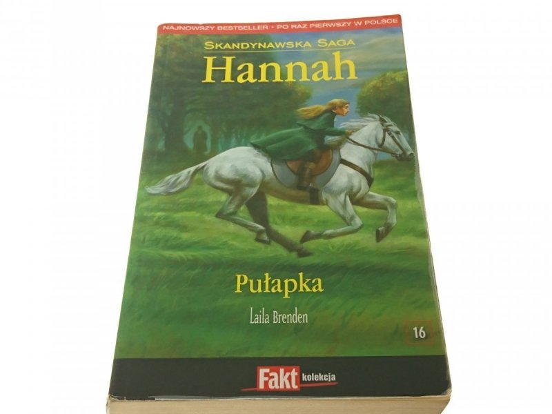 SKANDYNAWSKA SAGA HANNAH 16 PUŁAPKA - Brenden 2009