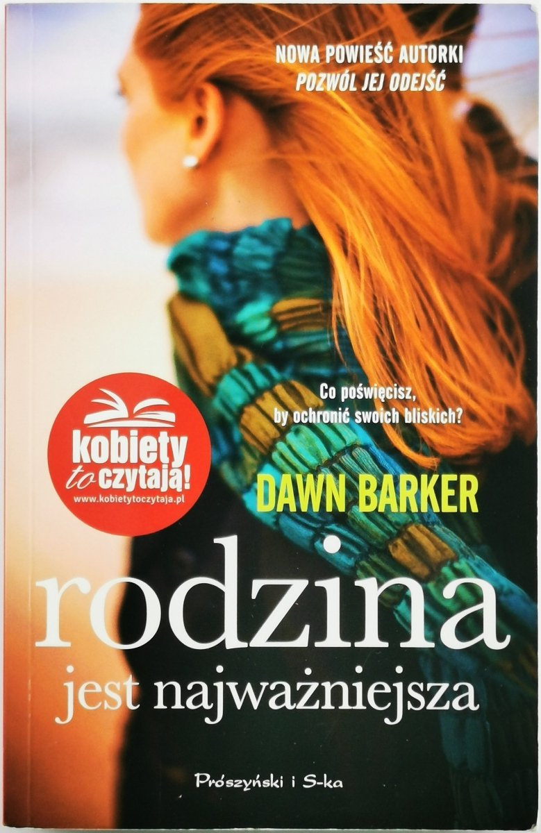 RODZINA JEST NAJWAŻNIEJSZA - Dawn Barker