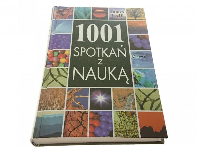 1001 SPOTKAŃ Z NAUKĄ - James Trefil 1997