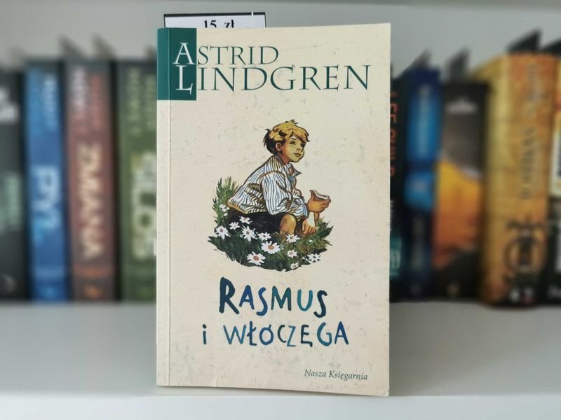 Rasmus i włóczęga - Astrid Lindgren
