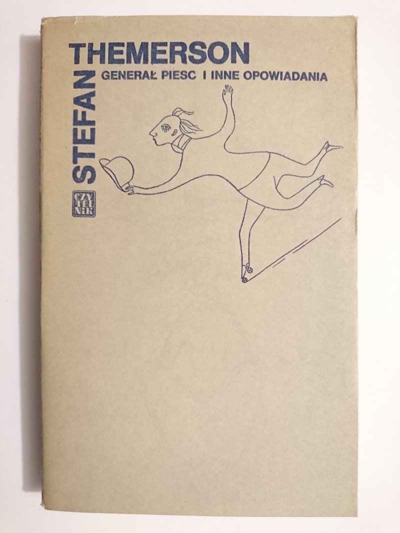 GENERAŁ PIESC I INNE OPOWIADANIA - Stefan Themerson 1980