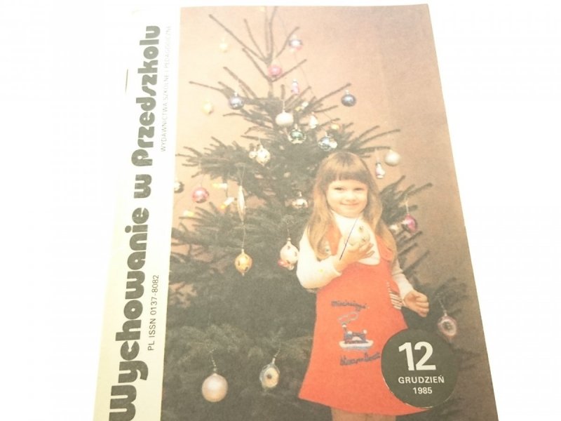 WYCHOWANIE W PRZEDSZKOLU 12 GRUDZIEŃ 1985