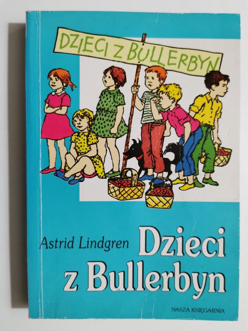 DZIECI Z BULLERBYN - Astrid Lindgren 