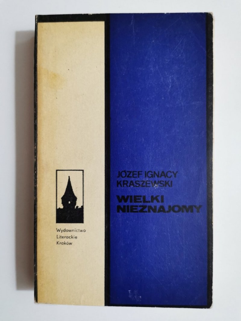 WIELKI NIEZNAJOMY - Józef Ignacy Kraszewski 1972