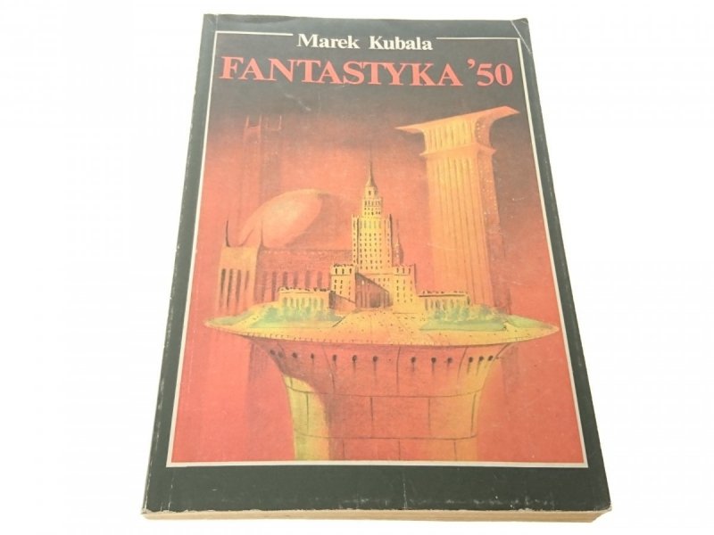 FANTASTYKA '50 - Marek Kubala (1990)