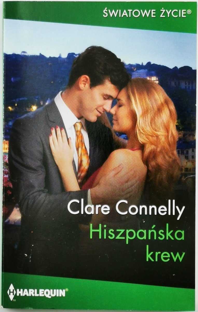 HISZPAŃSKA KREW - Clare Connelly