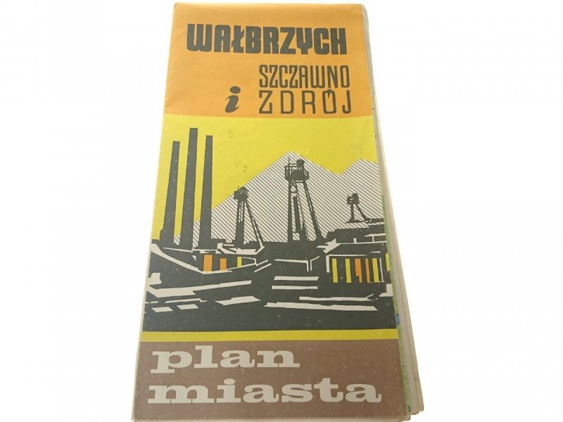 WAŁBRZYCH I SZCZAWNO ZDRÓJ. PLAN MIASTA 1984