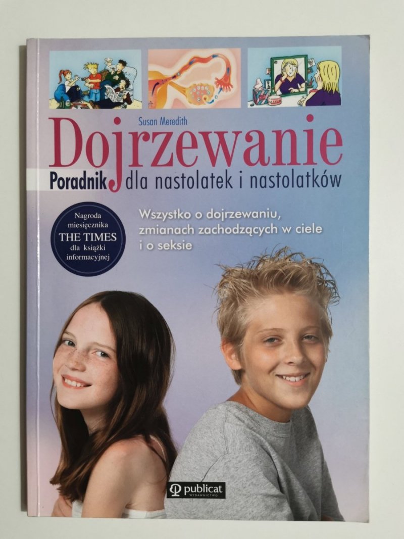 DOJRZEWANIE. PORADNIK DLA NASTOLATEK I NASTOLATKÓW - Susan Meredith 2004