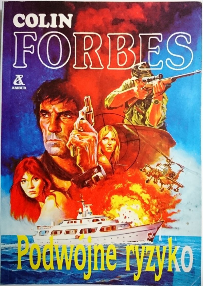 PODWÓJNE RYZYKO - Colin Forbes 1991