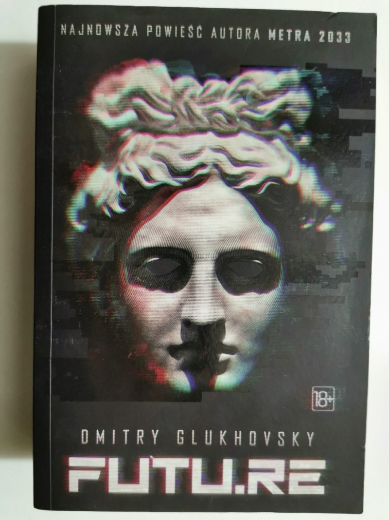 FUTU.RE - Dmitry Glukhovsky
