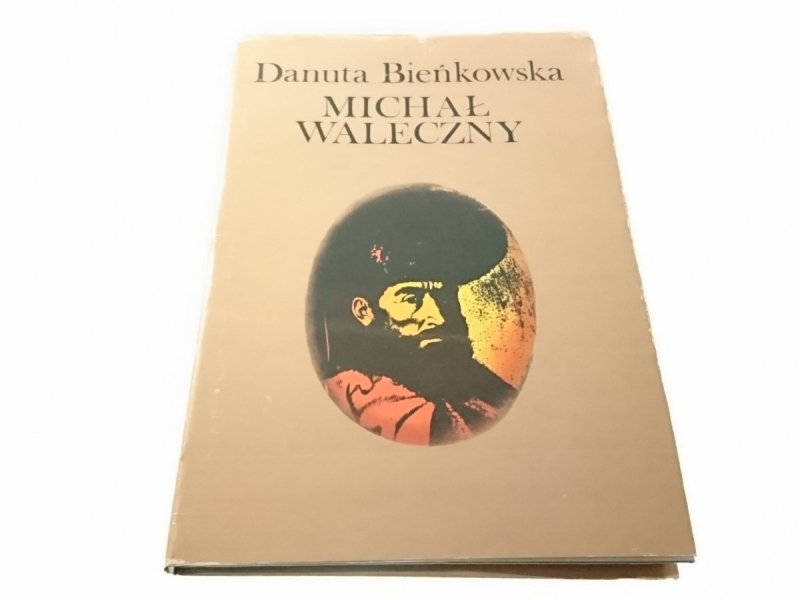 MICHAŁ WALECZNY - Danuta Bieńkowska 1985