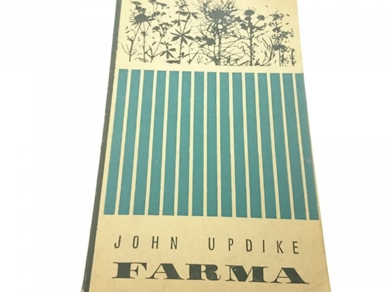 FARMA - John Updike 1967