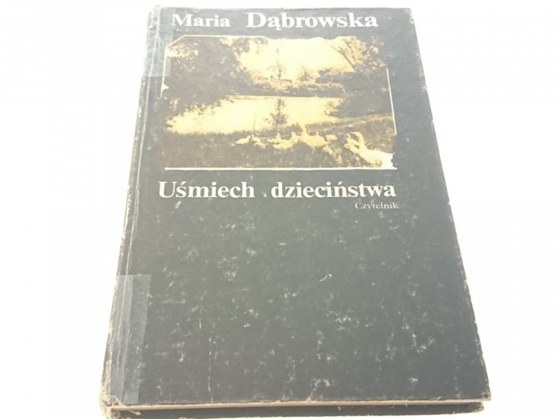 UŚMIECH DZIECIŃSTWA - Maria Dąbrowska 1979