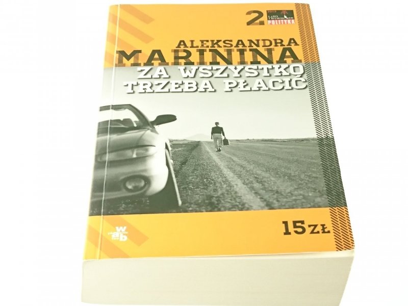 ZA WSZYSTKO TRZEBA PŁACIĆ Aleksandra Marinina 2012