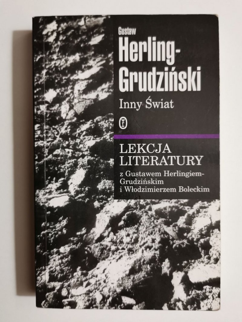INNY ŚWIAT. LEKCJA LITERATURY - Gustaw Herling-Grudziński 