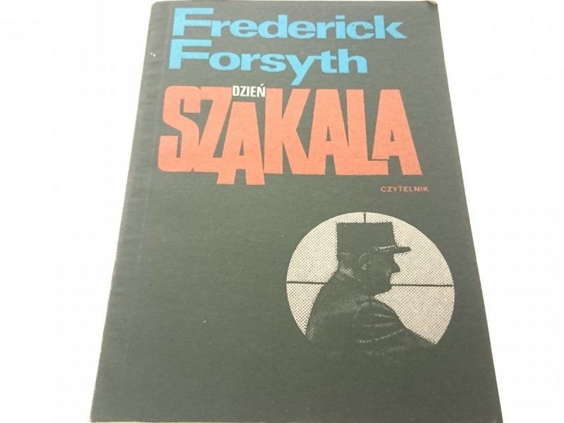 DZIEŃ SZAKALA - Frederick Frosyth 1989