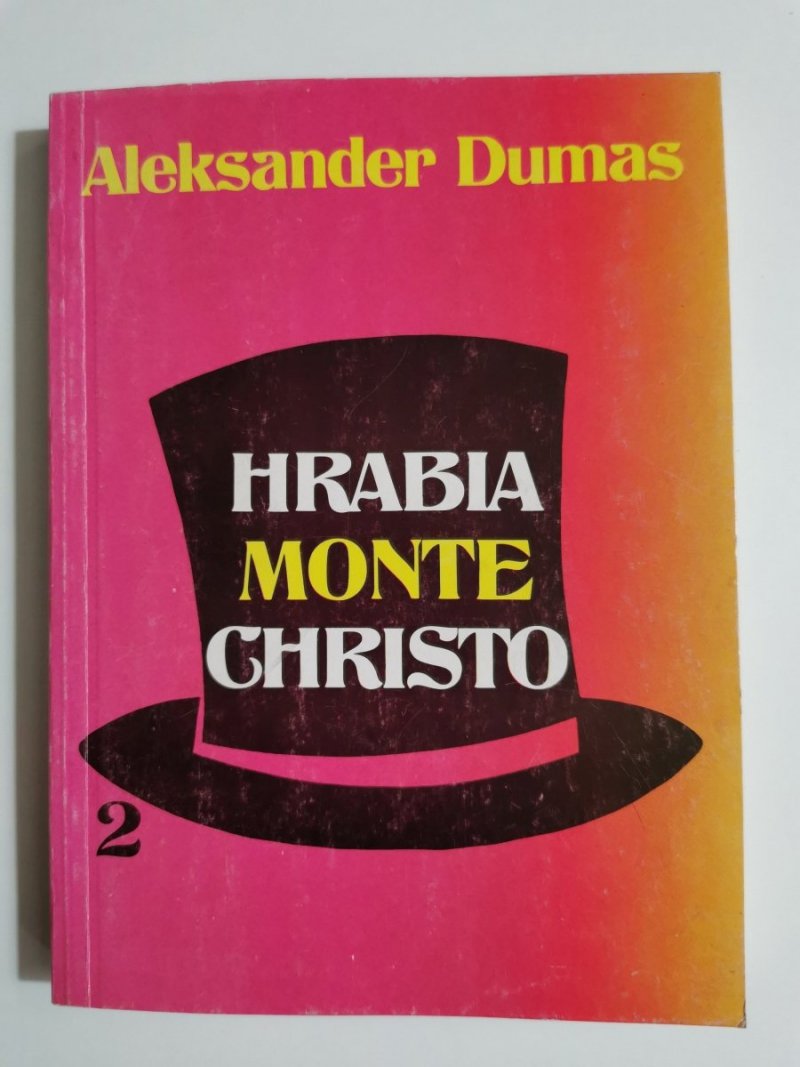 HRABIA MONTE CHRISTO TOM 2 - Aleksander Dumas 1990