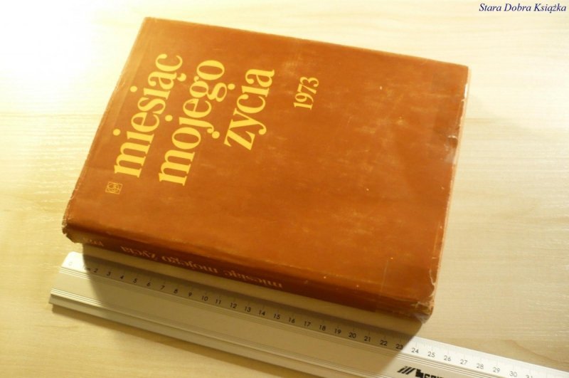 MIESIĄC MOJEGO ŻYCIA 1973 Stanisław Adamczyk 1978