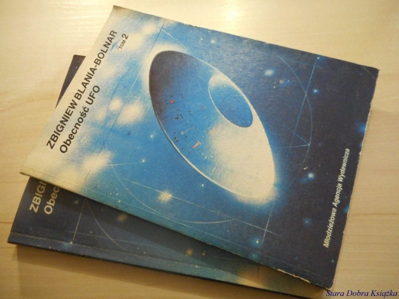 OBECNOŚĆ UFO TOM 1 i 2 Zbigniew Blania-Bolnar 1988