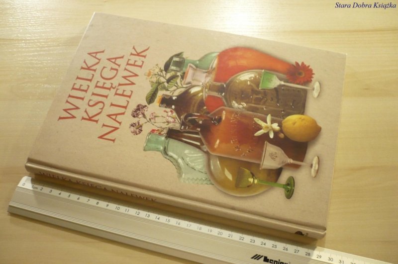 WIELKA KSIĘGA NALEWEK (2007)
