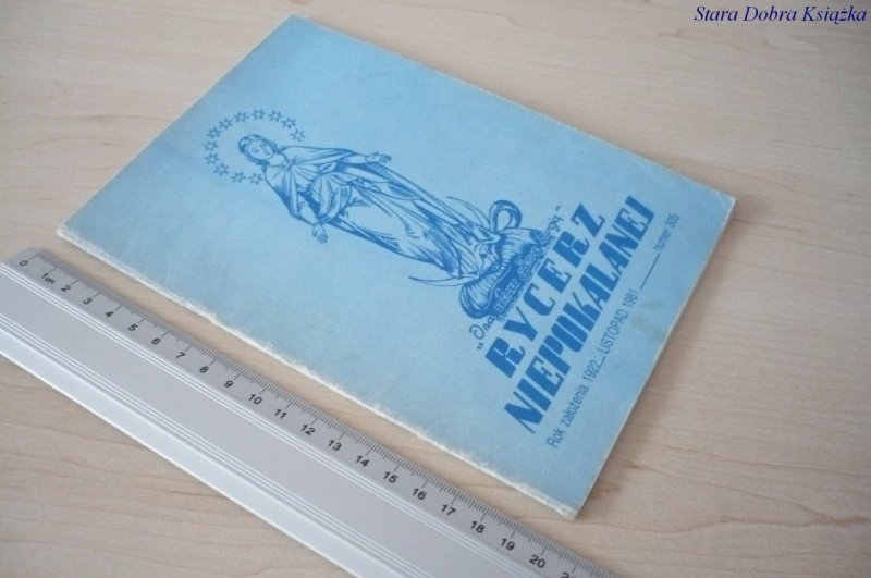 RYCERZ NIEPOKALANEJ LISTOPAD 1981 NUMER 305