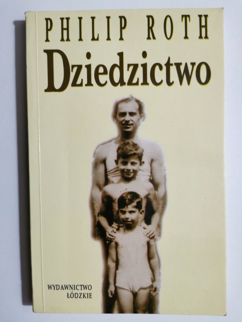 DZIEDZICTWO - Philip Roth